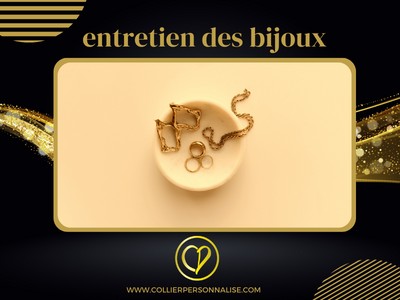 entretien des bijoux collierpersonnalise.com